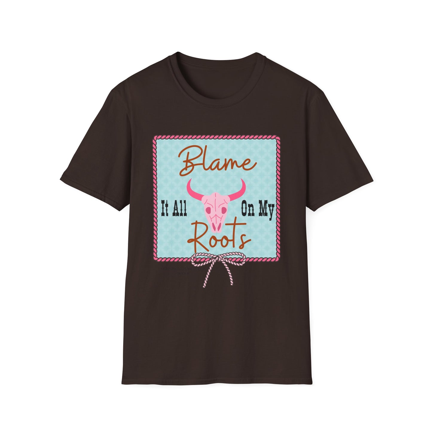 Blame It All On My Roots (Adult Tee)